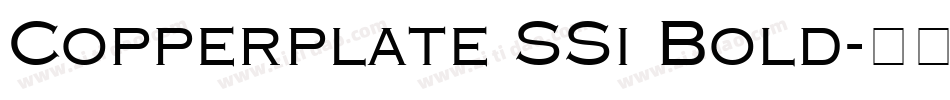 Copperplate SSi Bold字体转换